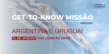 Get-To-Know Missão | Argentina e Uruguai